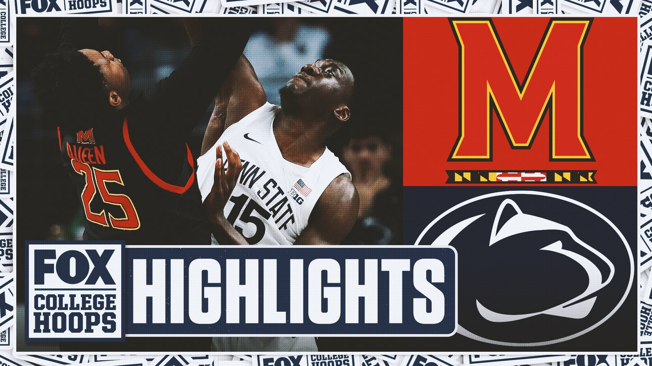 No. 16 Maryland Terrapins vs. Penn State Nittany Lions Highlights | FOX College Hoops